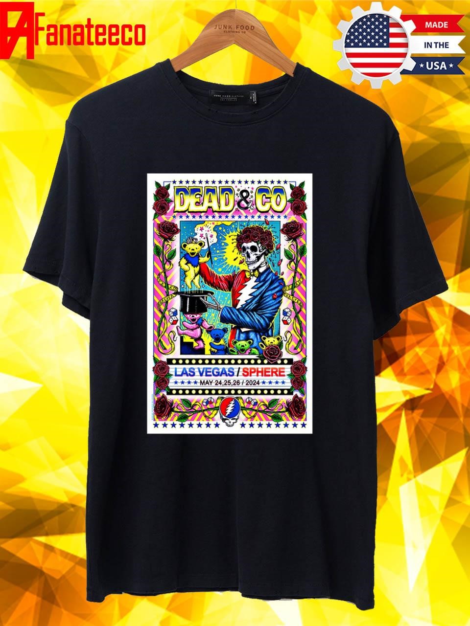 Dead And Company May 24-26 2024 Sphere Las Vegas NV shirt