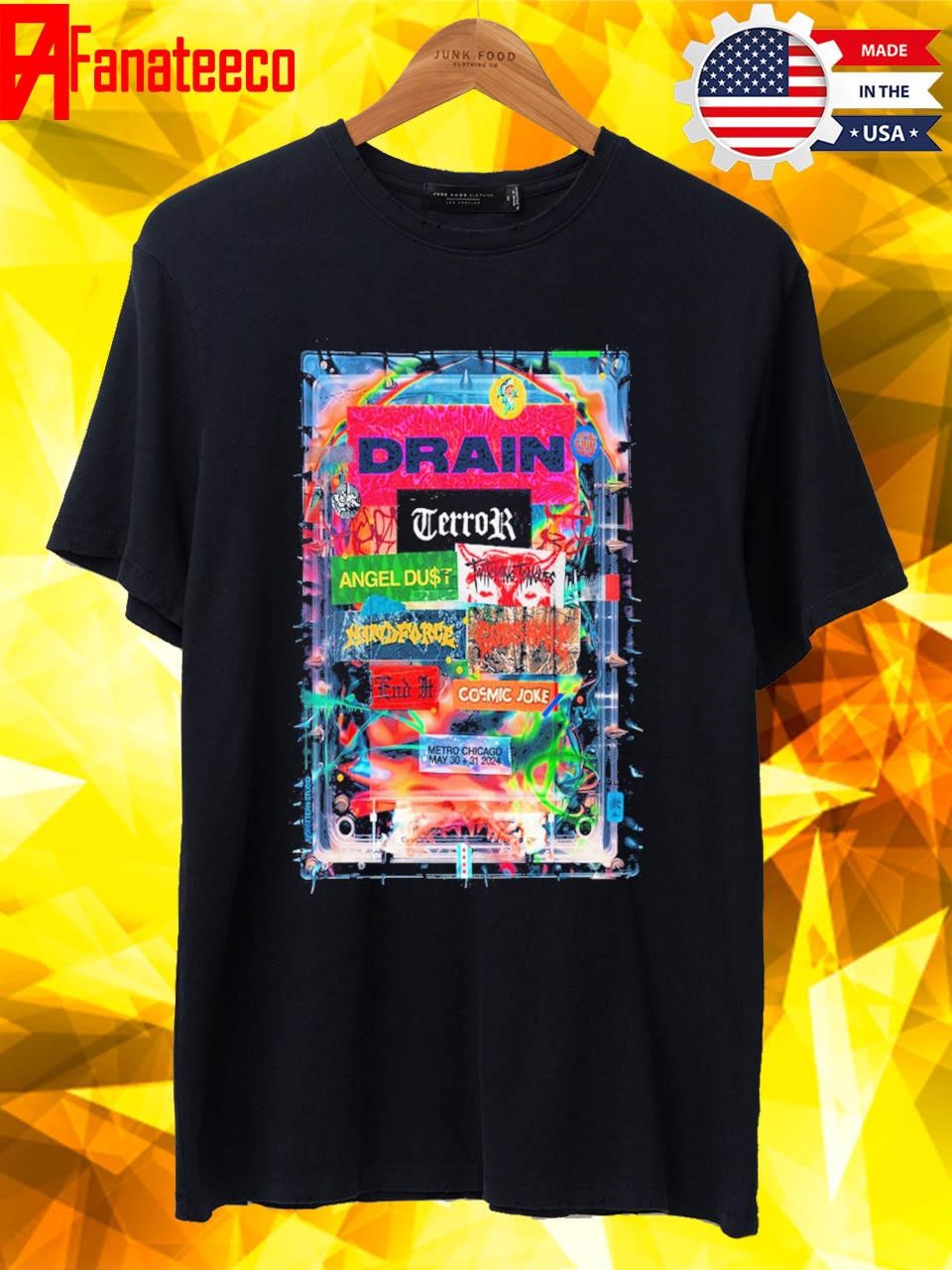 Drain May 30 - 31 2024 Metro Chicago IL shirt