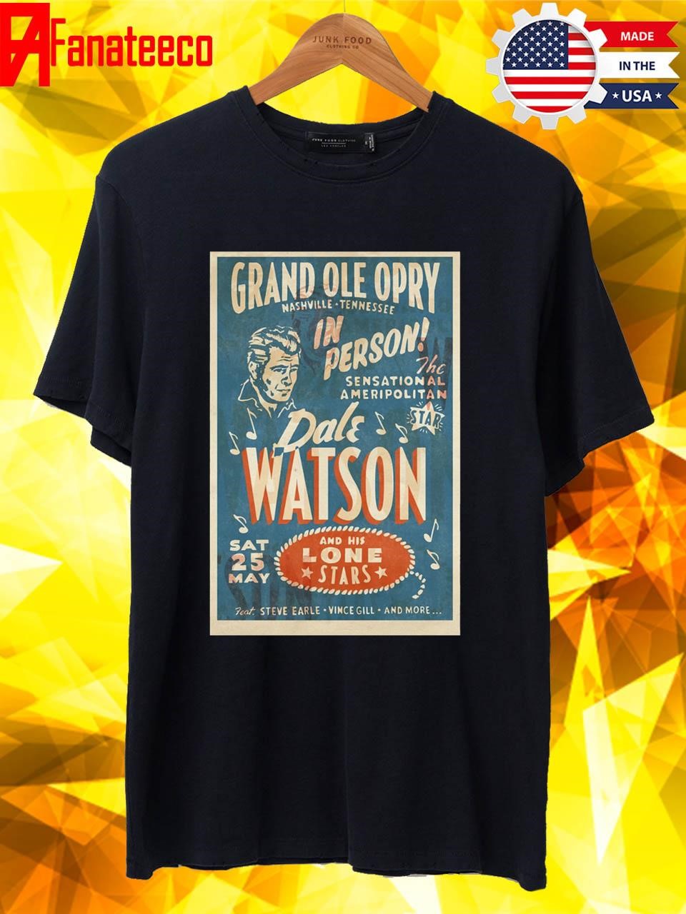 May 25, 2024 Dale Watson Grand Ole Opry Show, Nashville, TN shirt