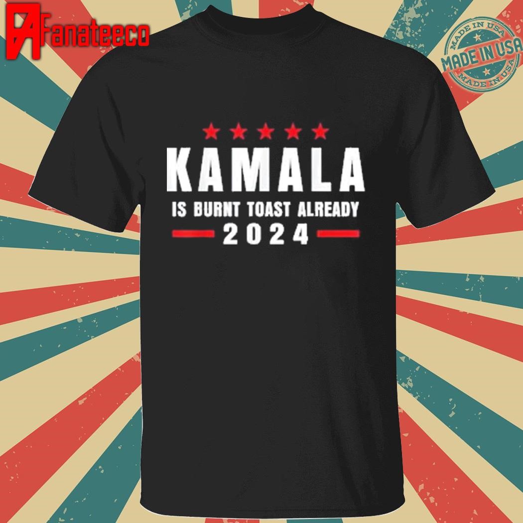 Awesome Kamala Harris Tim Walz Waltz Kamala Is Burnt Toast Already T-Shirt