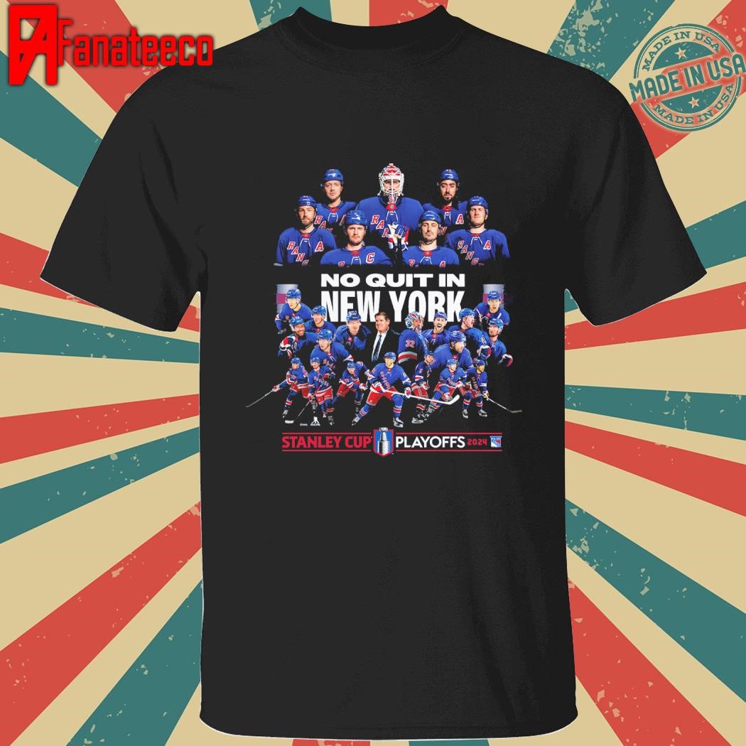 Best New York Rangers 2024 Stanley Cup Playoffs No Quit In New York T-Shirt