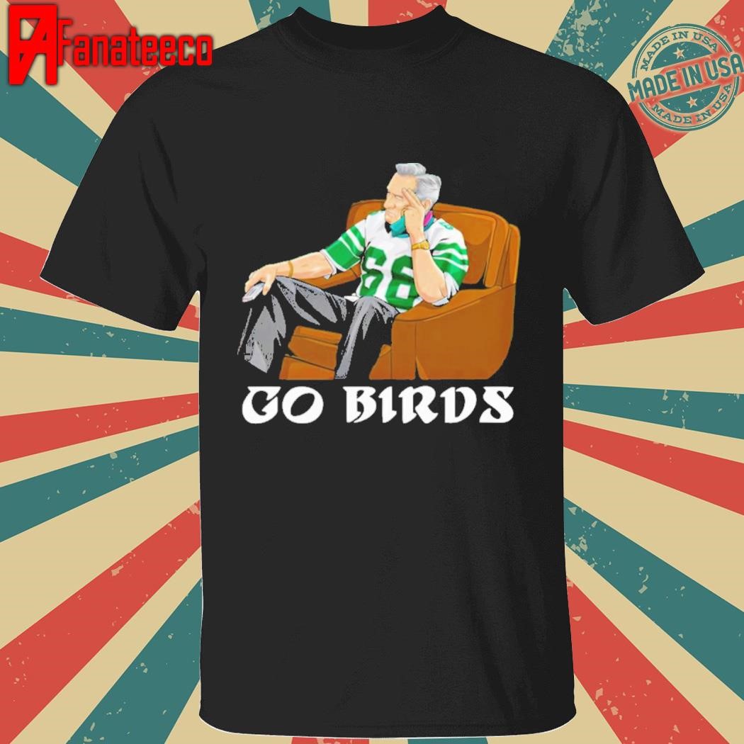 Go Birds Fire Howie Philadelphia Football T-Shirt