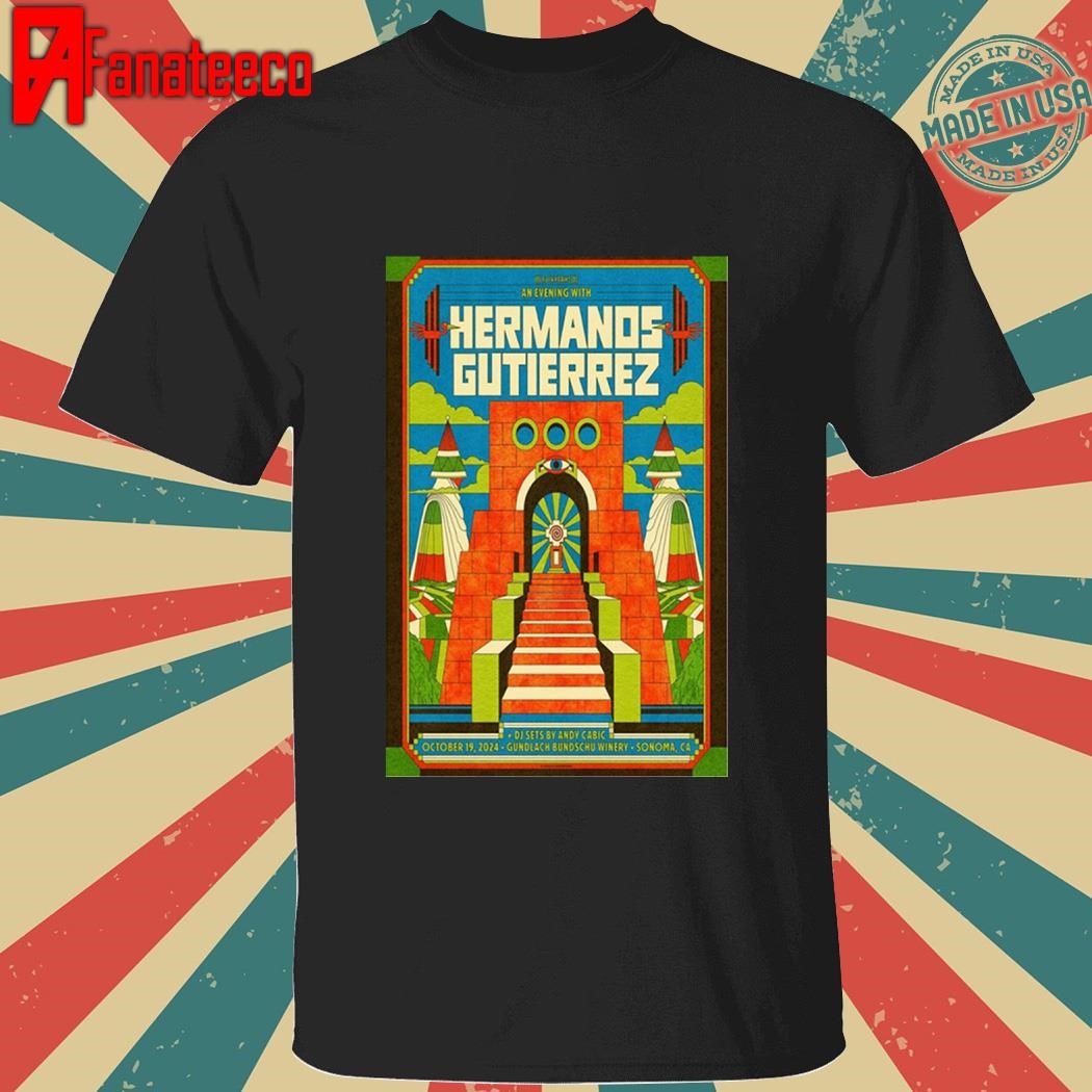 Hermanos Gutiérrez Poster Gundlach Bundschu Winery Tour October 19 2024 In Sonoma, Ca shirt