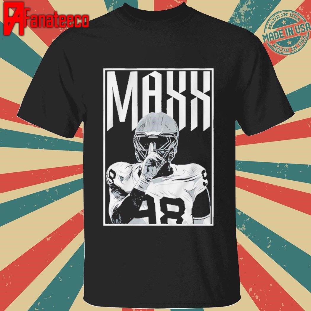 Maxx crosby shhh celebration shirt