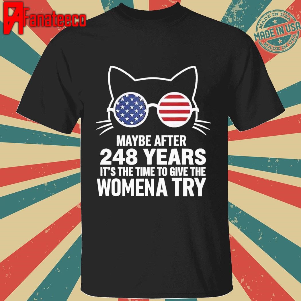 Maybe after 248 years it's the time to give the women try shirt