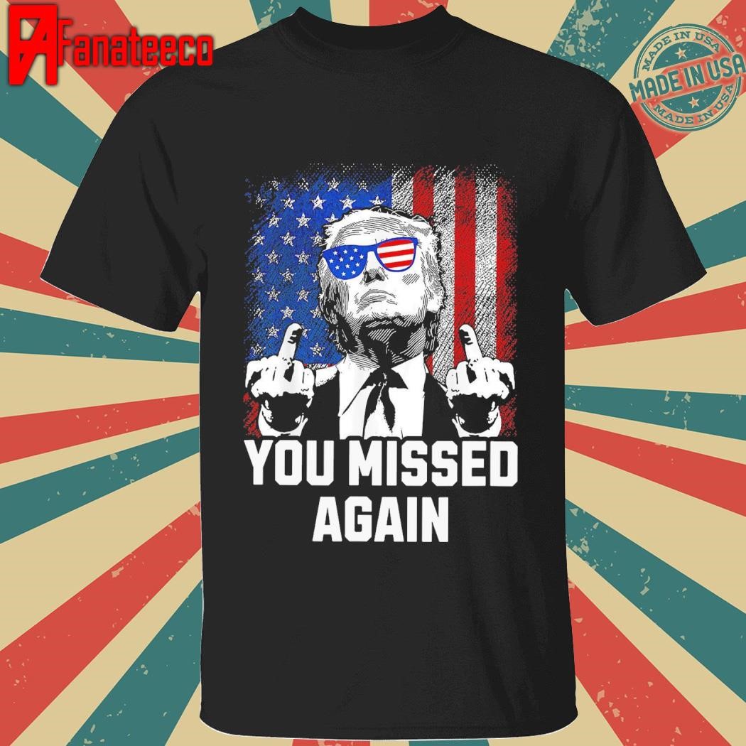 Missed Me Again Trump Golfing Second Assassination Attempt shirt, Bulletproof Pro Trump Missed Me Tee Shirt