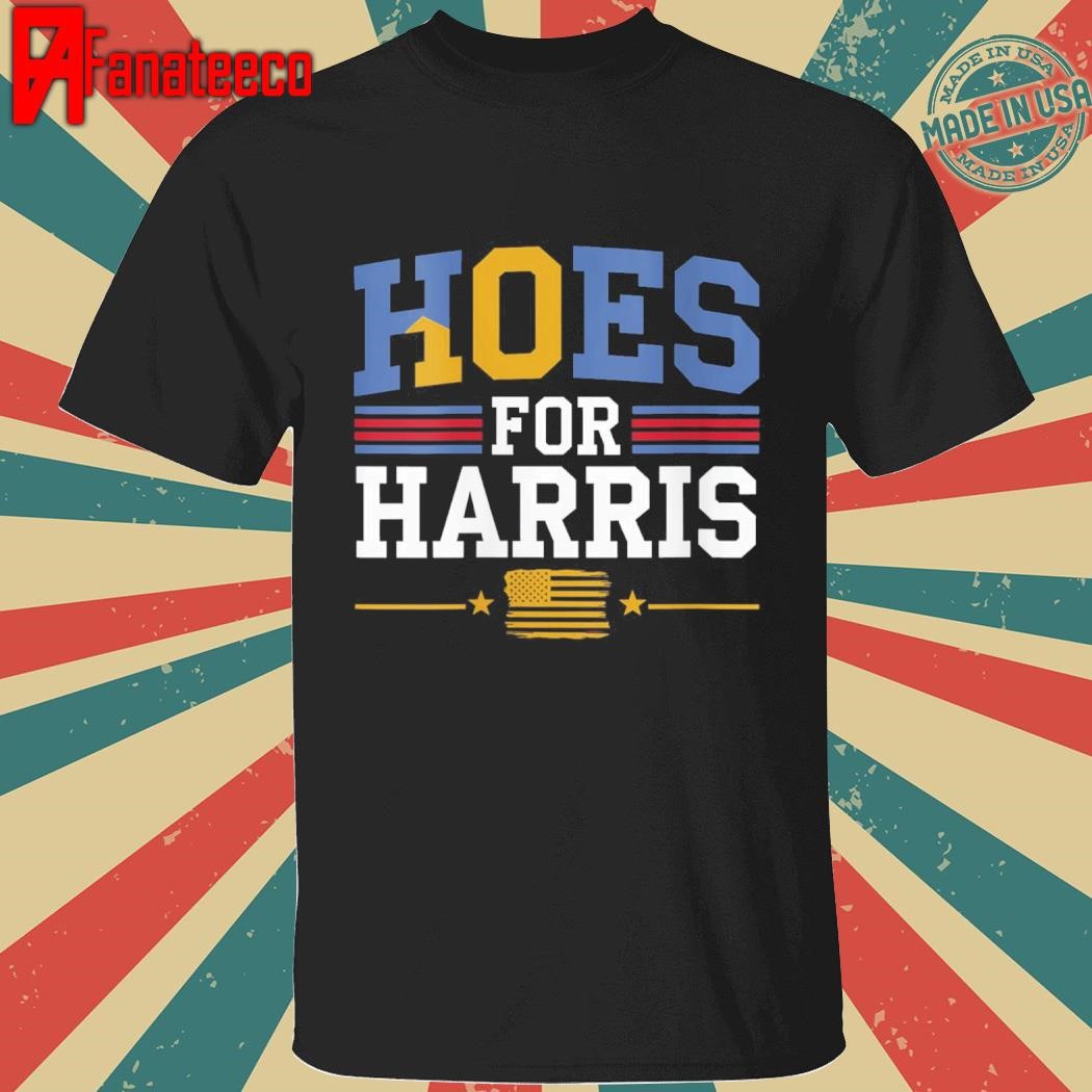 Original Hoes for Harris funny Kamala voter 2024 walz USA supporter shirt