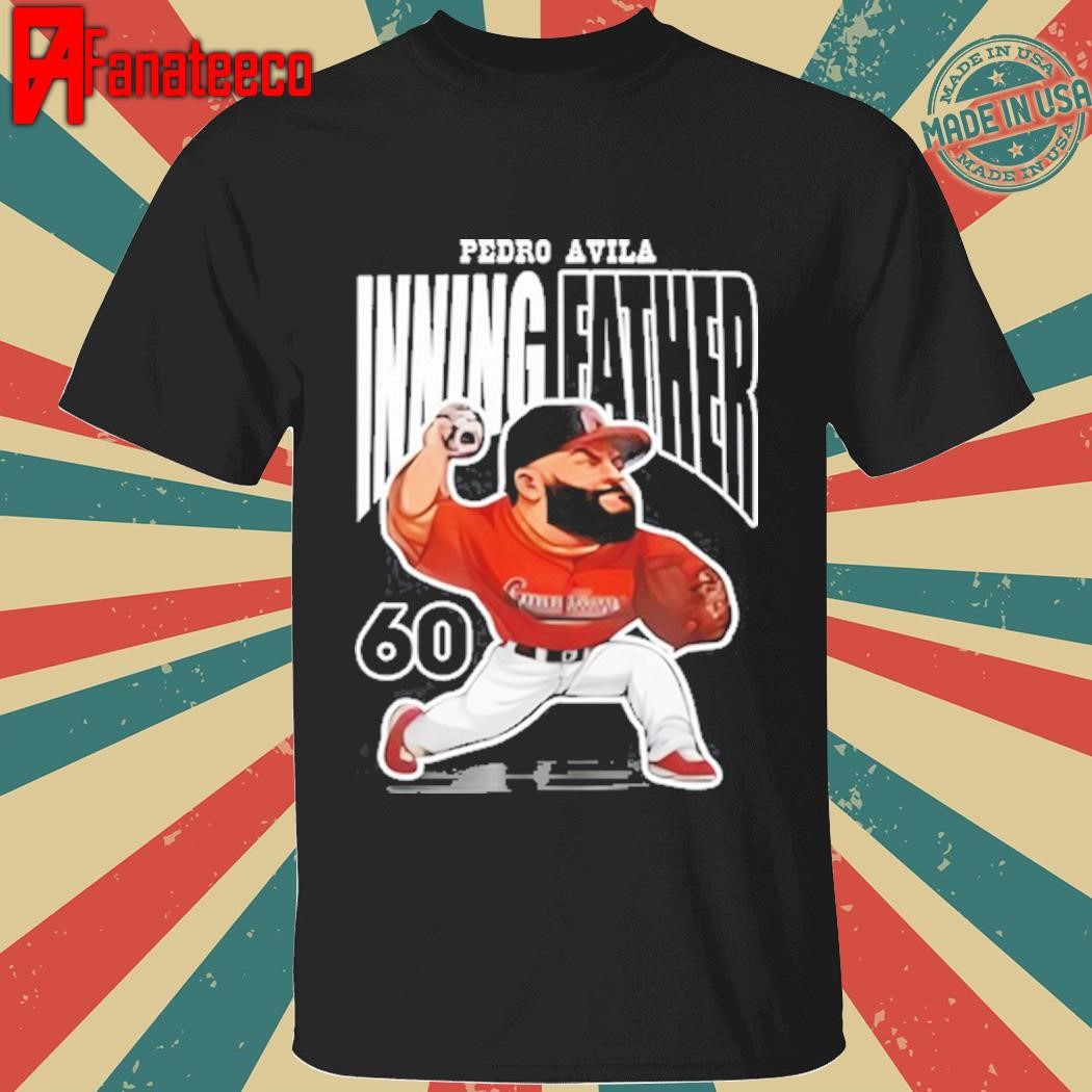 Pedro Avila Inning Fater 60 Shirt