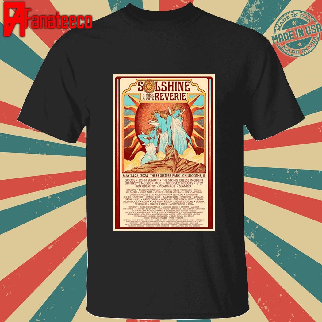 Solshine a music & arts reverie 2024 three sisters park chillicothe il shirt