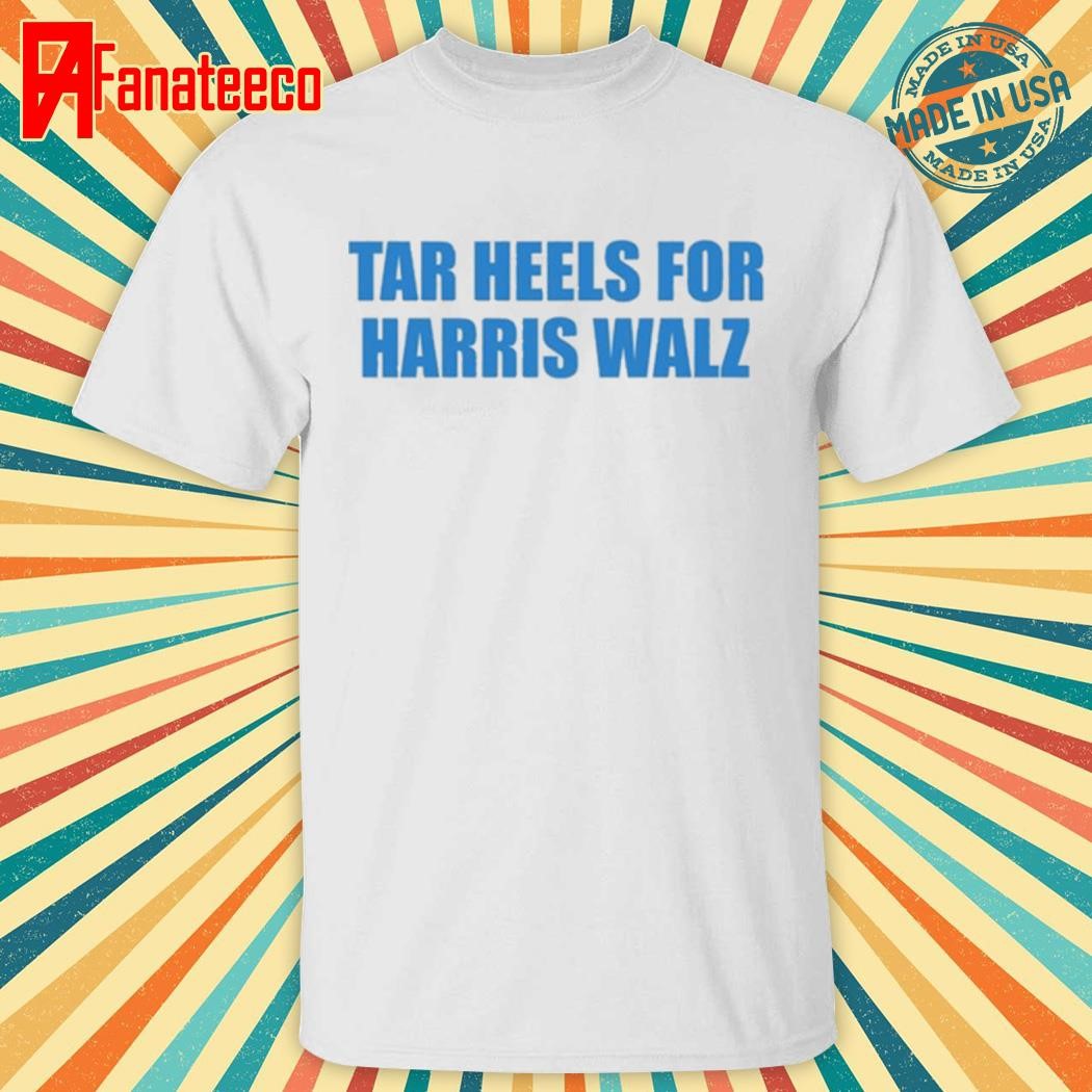 Tar Heels For Harris Walz Shirt