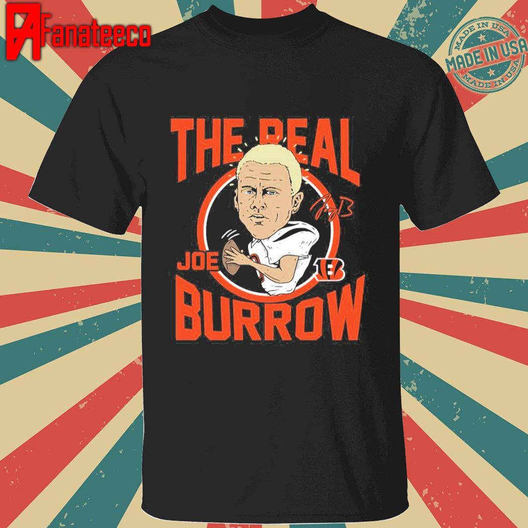 The Real Joe Burrow Shirt