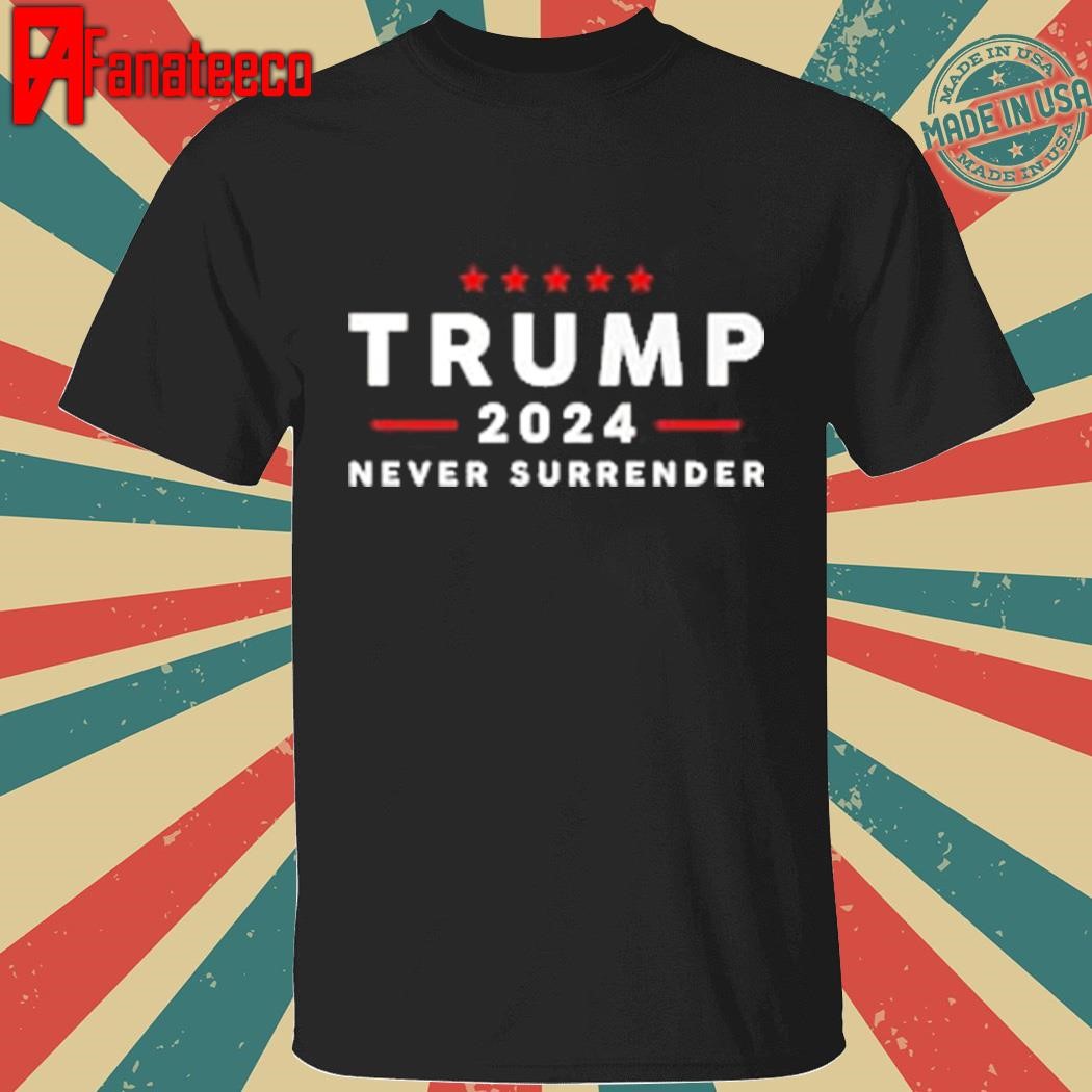 Top Trump 2024 – Never Surrender America First Premium T-Shirt