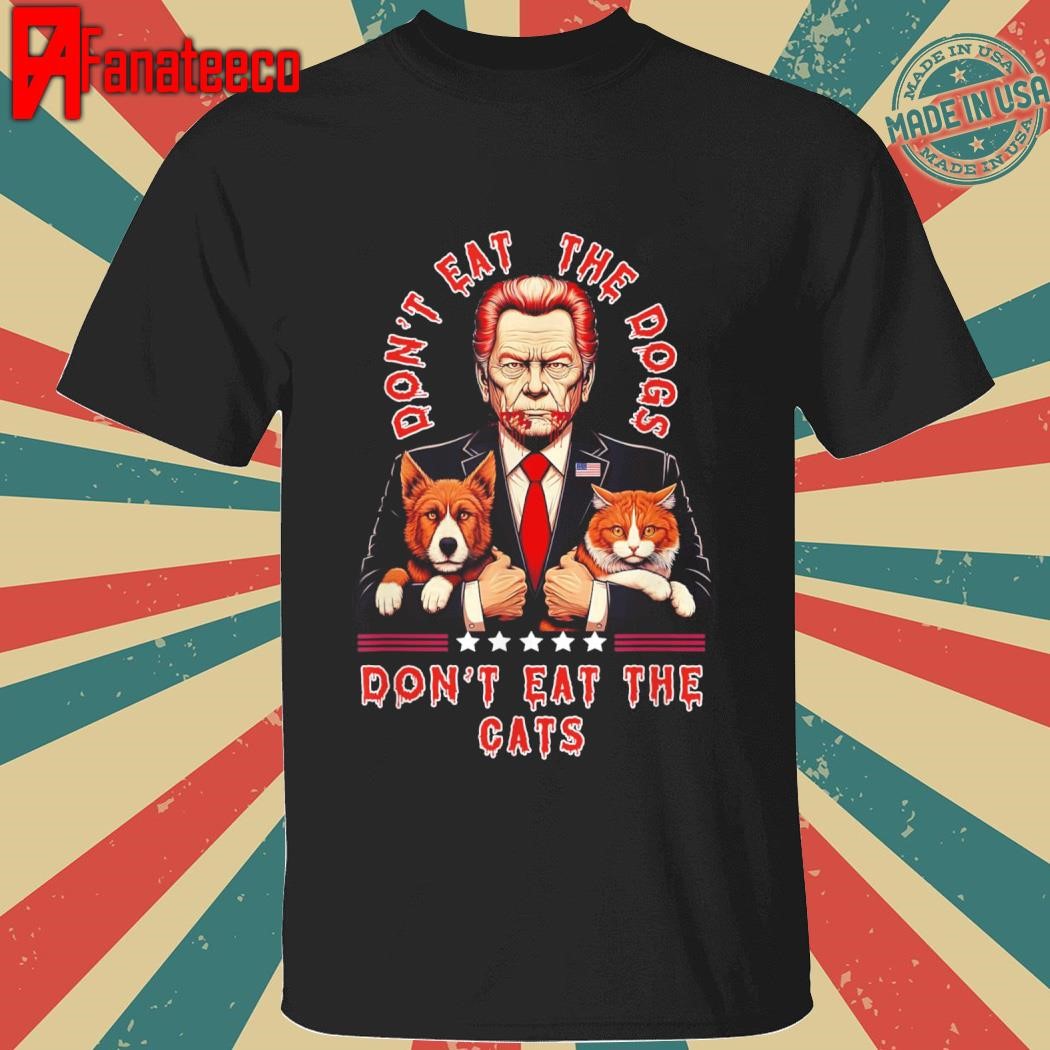 Trump Funny Halloween, Eating The Dogs Eating The Cats T-Shirt