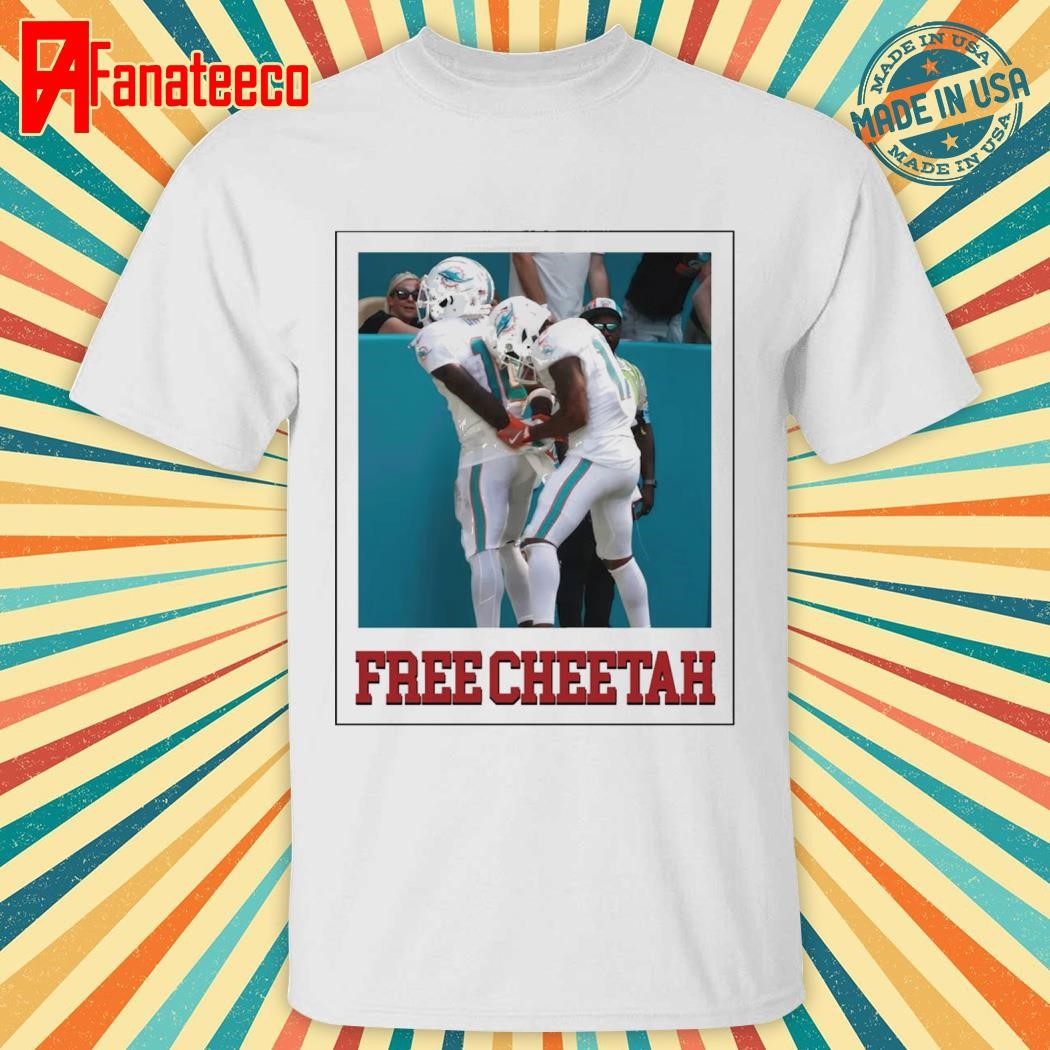 Tyreek Hill's Dad Free Cheetah Shirt