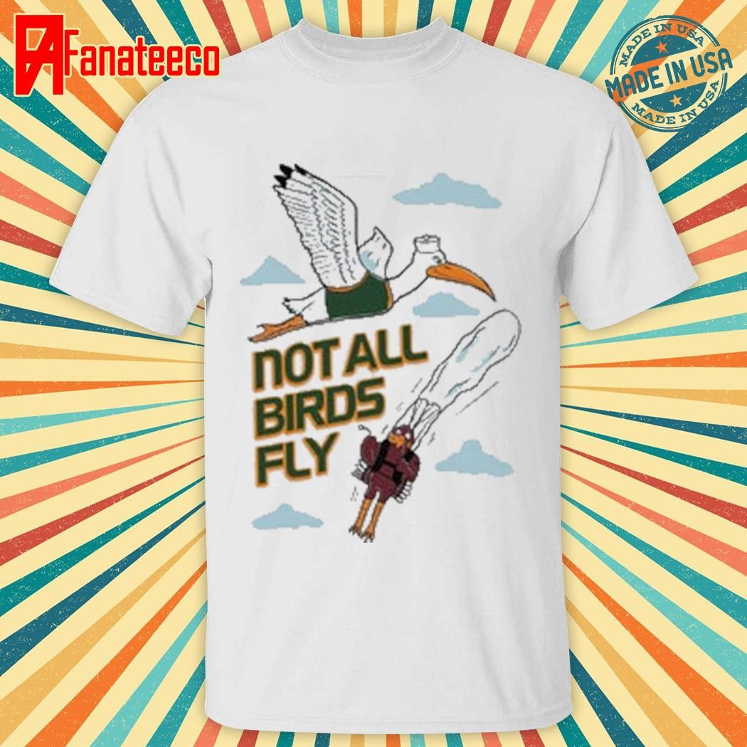 not all birds fly pocket shirt