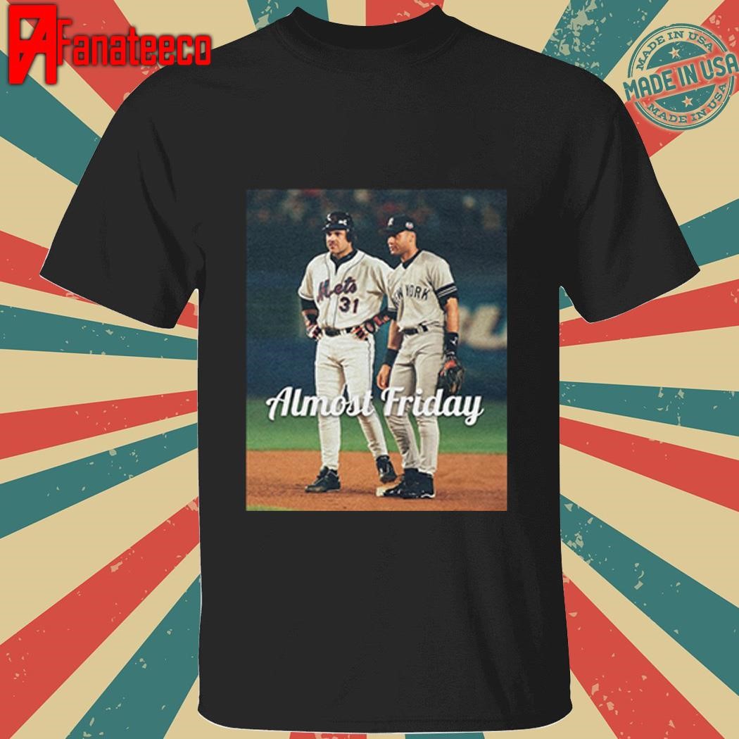 Almost Friday Piazza and Jeter shirt