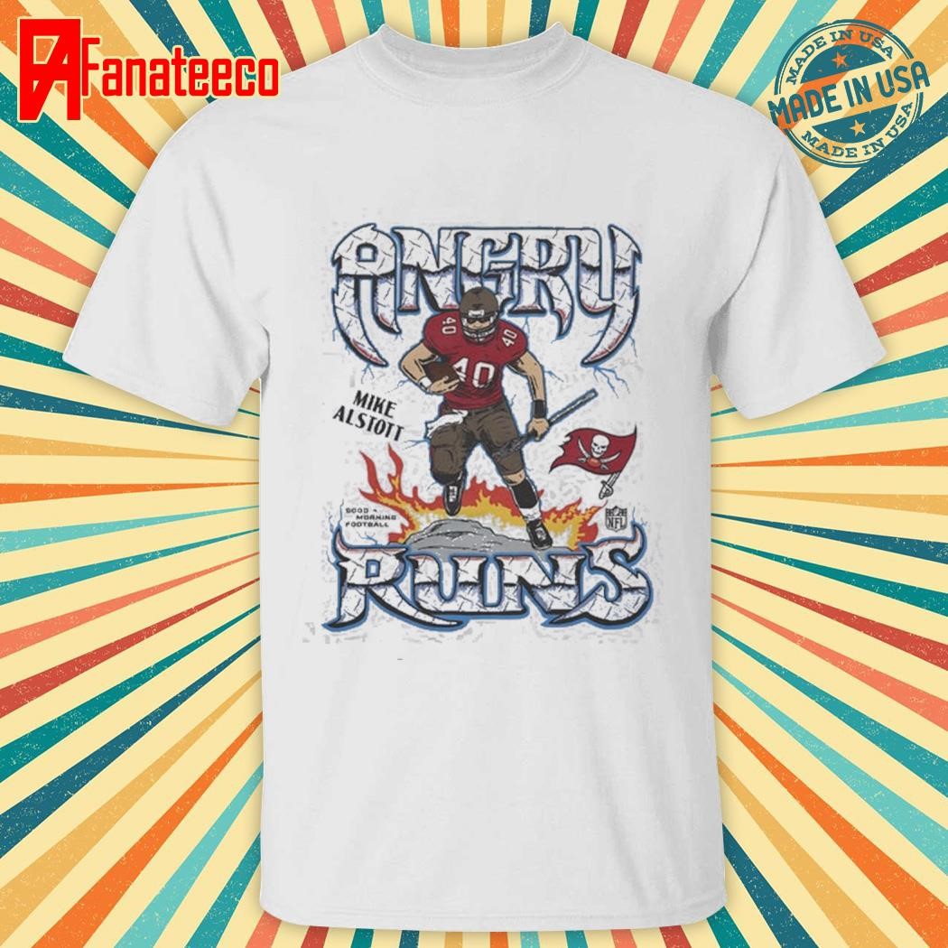 Awesome Angry runs buccaneers mike alstott shirt