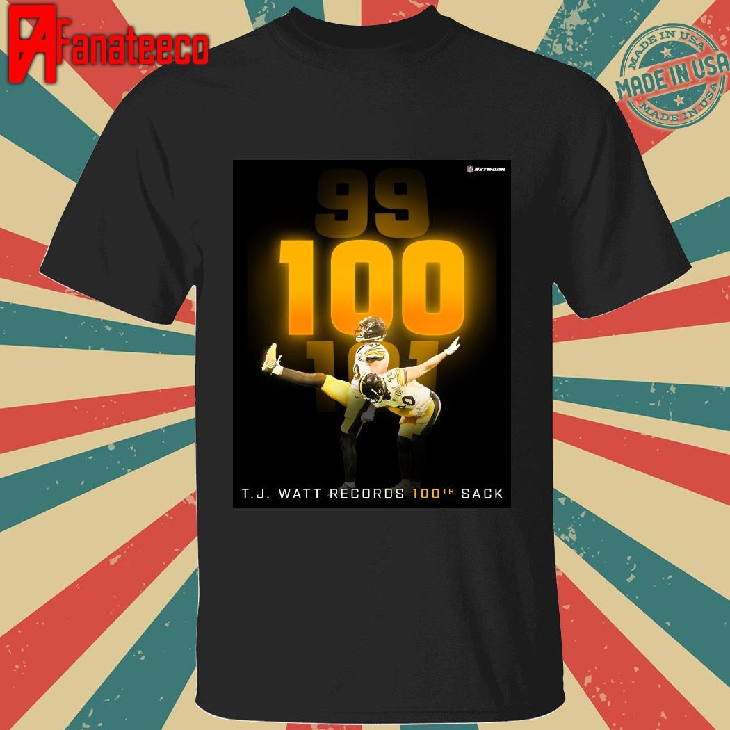 Awesome T J Watt Records 100 Sacks shirt