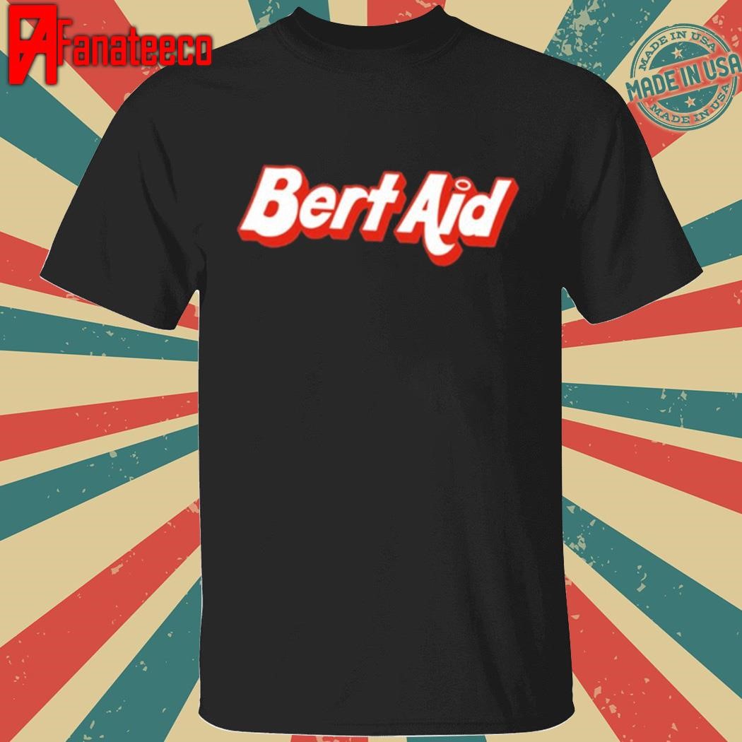 Bert Kreischer Bert Aid T-Shirt