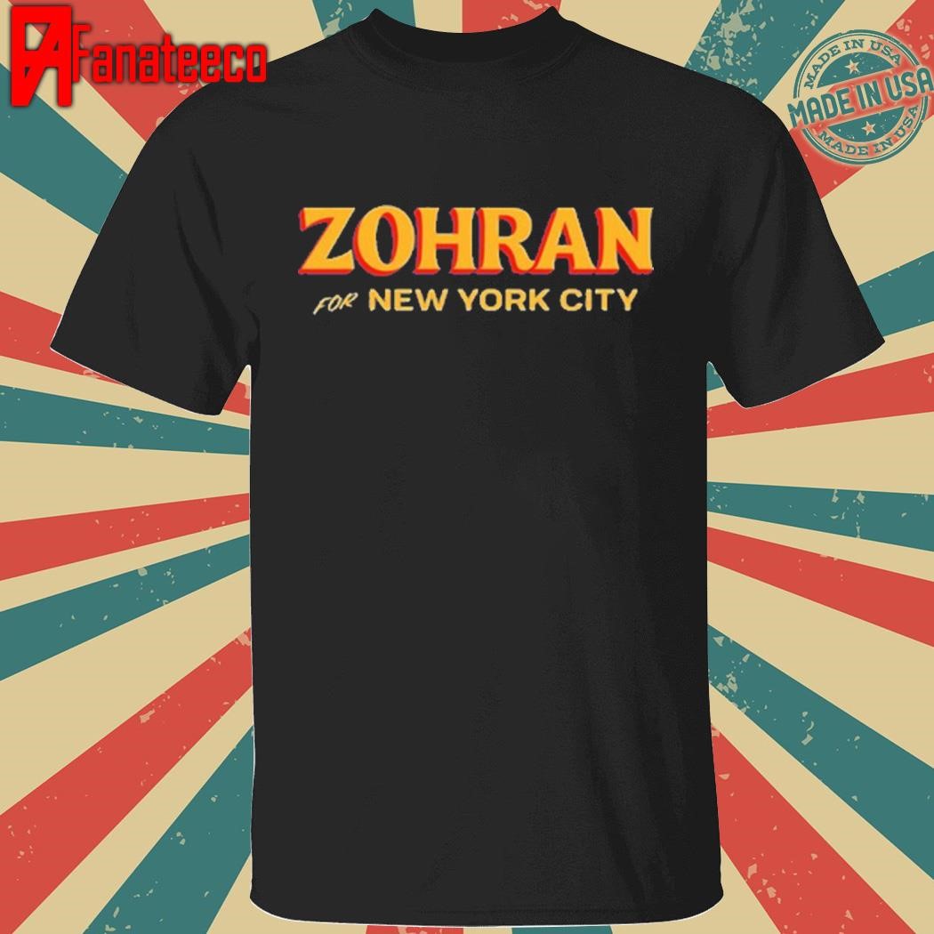 Best Zohran For New York City Tee shirt