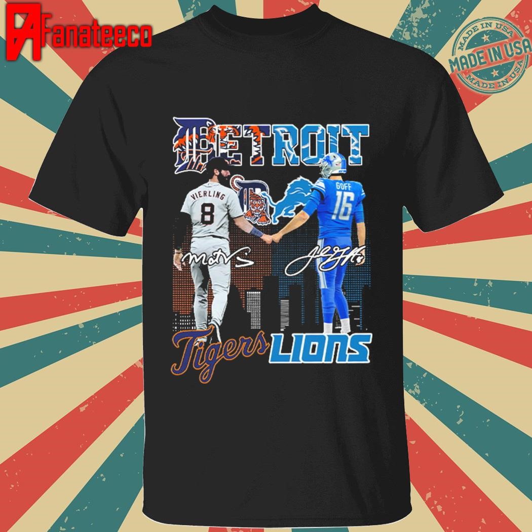 Detroit Tigers Matt Vierling Detroit Lions Jared Goff signatures Shirt