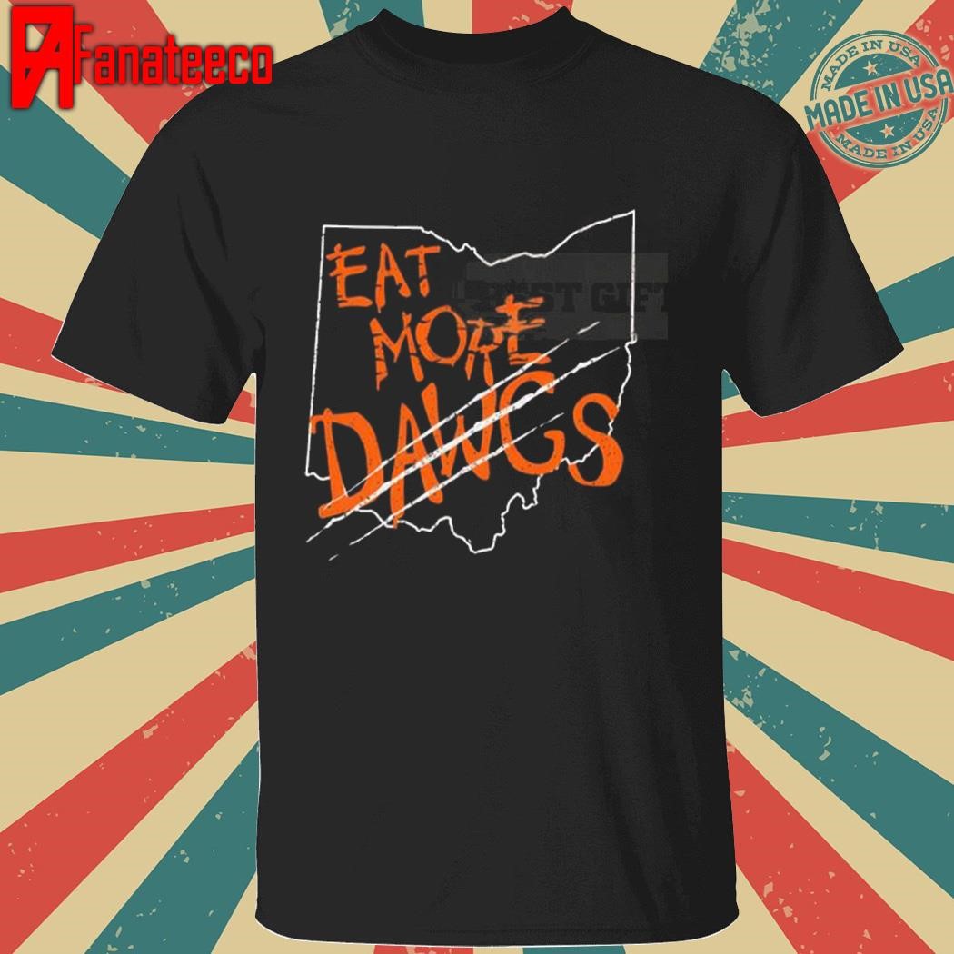 Eat More Dawgs Ohio Shirt