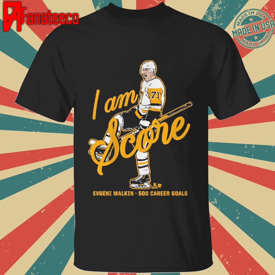 Evgeni malkin 500 goals I am score shirt