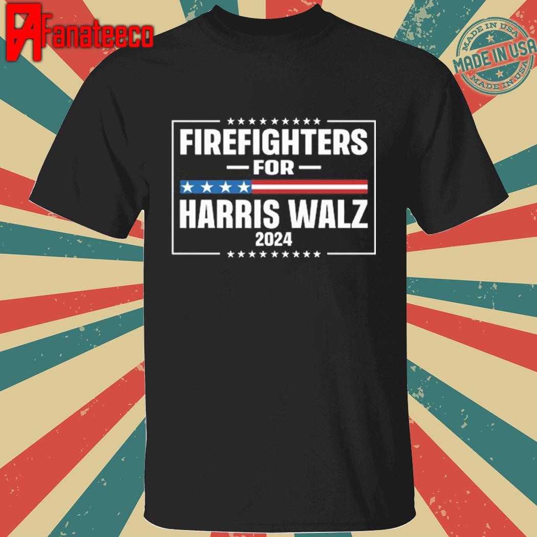 Firefighters For Harris Walz 2024 shirt