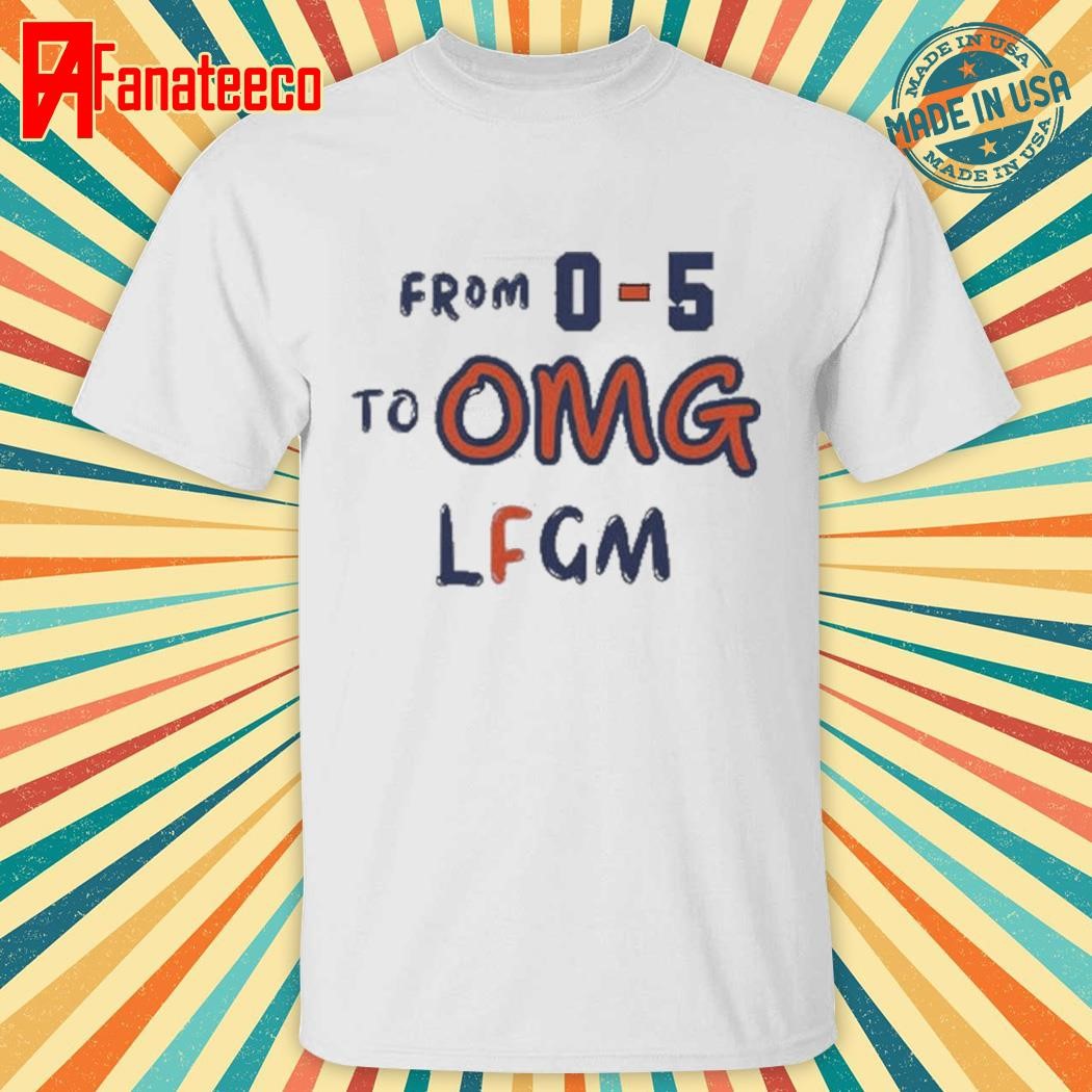 From 0-5 To OMG LFGM New York Mets T-Shirt