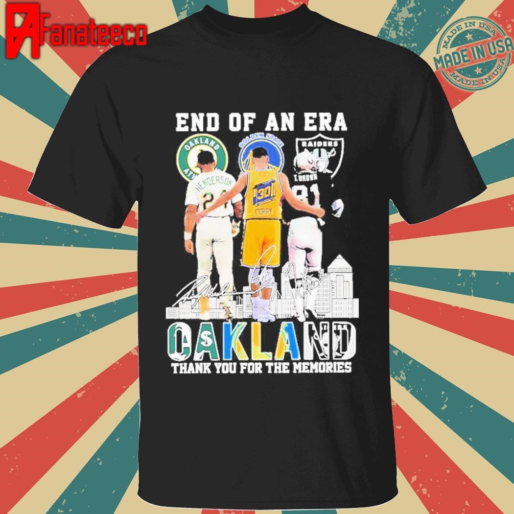 Funny 2024 End Of An Era Oakland Thank You For The Memories Shirt