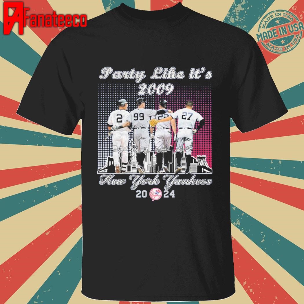 Funny New York Yankees 2024 Champions Party Like It’s 2009 Fan T-Shirt