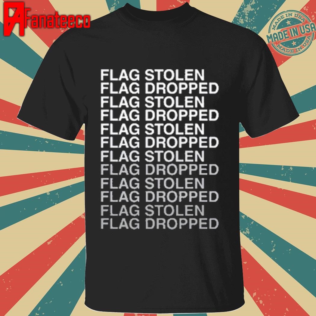 Funny The Act Man Flag Stolen Flag Dropped Shirt