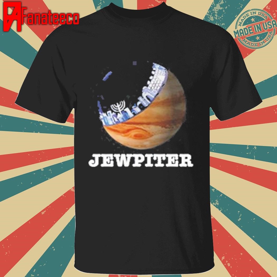 Funnyahhtees Jewpiter T-Shirt, Hoodie,