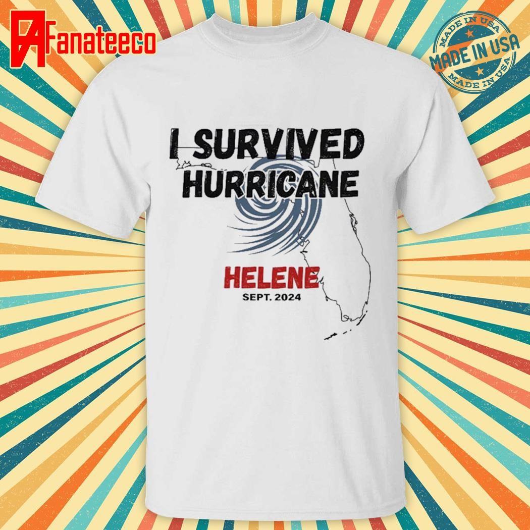 I Survived Hurricane Helene Florida Sept 2024 Shirt