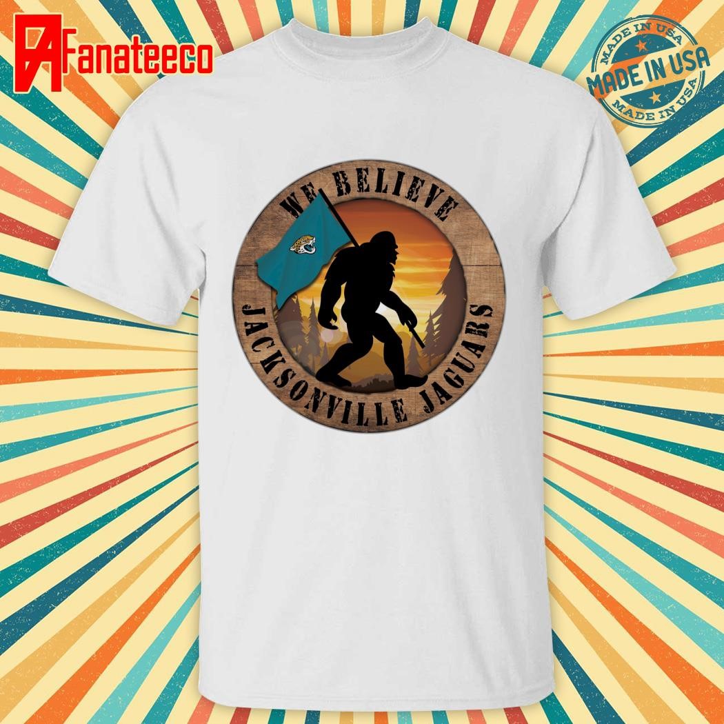 Jacksonville Jaguars We Believe Bigfoot shirt