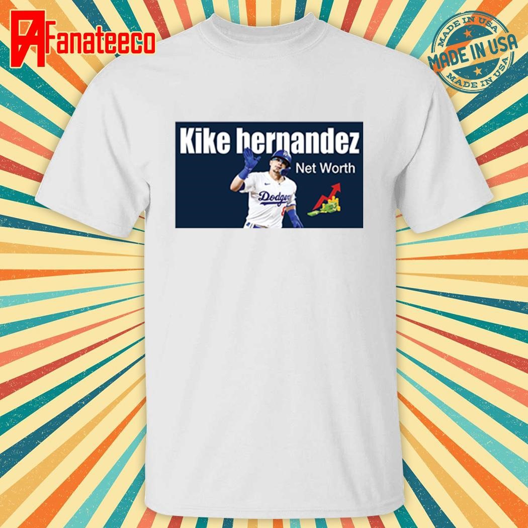 Kike Hernandez Net Worth Los Angeles Dodgers Shirt