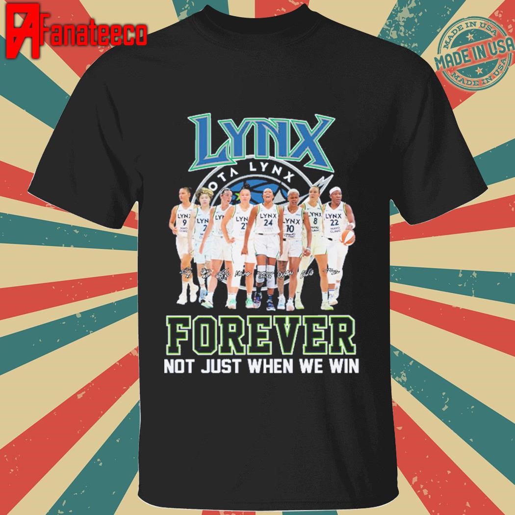 Lynx Forever Not Just When We Win Shirt Hoodie