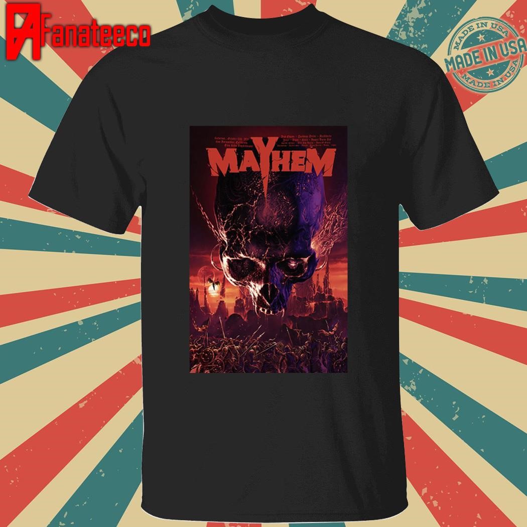 Mayhem festival october 12th 2024 in san bernardino ca shirt