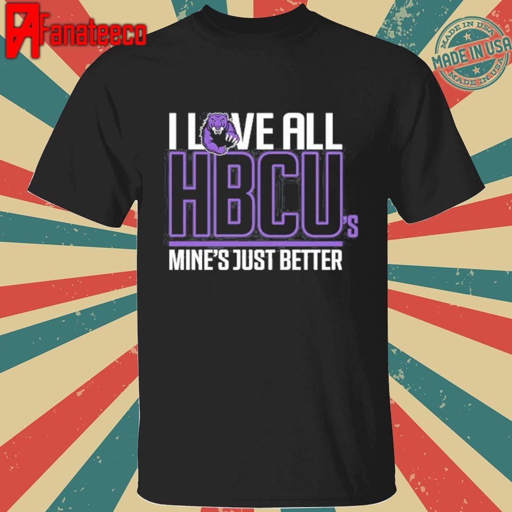 Morris Brown I Love All Hbcu's Mine's Just Better shirt