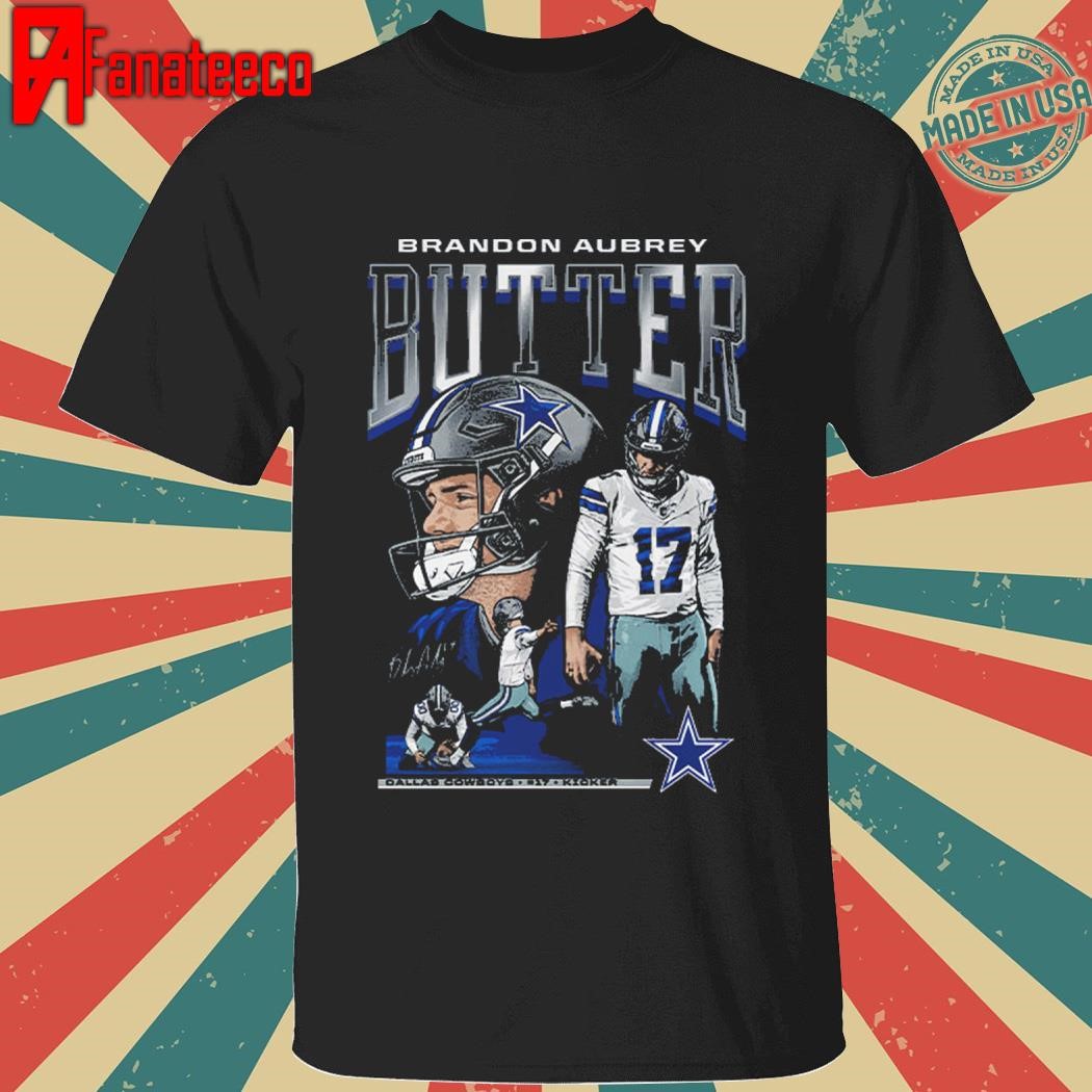 Nice Brandon Aubrey 17 Kicker Butter Cowboys signatures Shirt