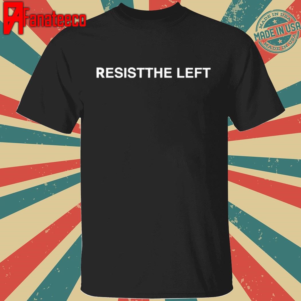 Original Resistthe Left Tee shirt