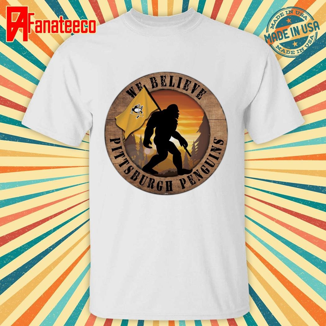 Pittsburgh Penguins We Believe Bigfoot shirt