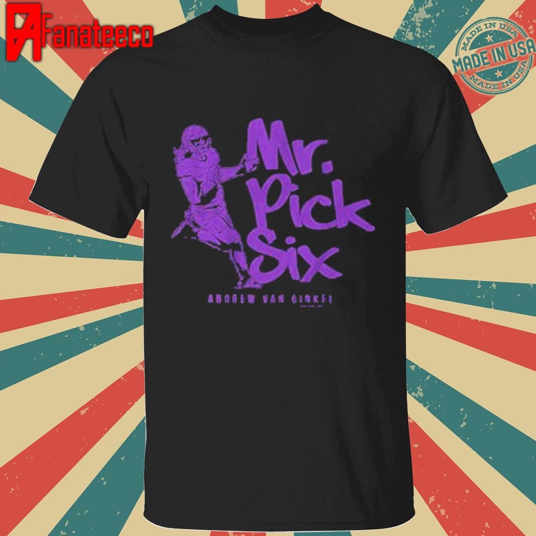 Premium Andrew van ginkel mr. pick six shirt