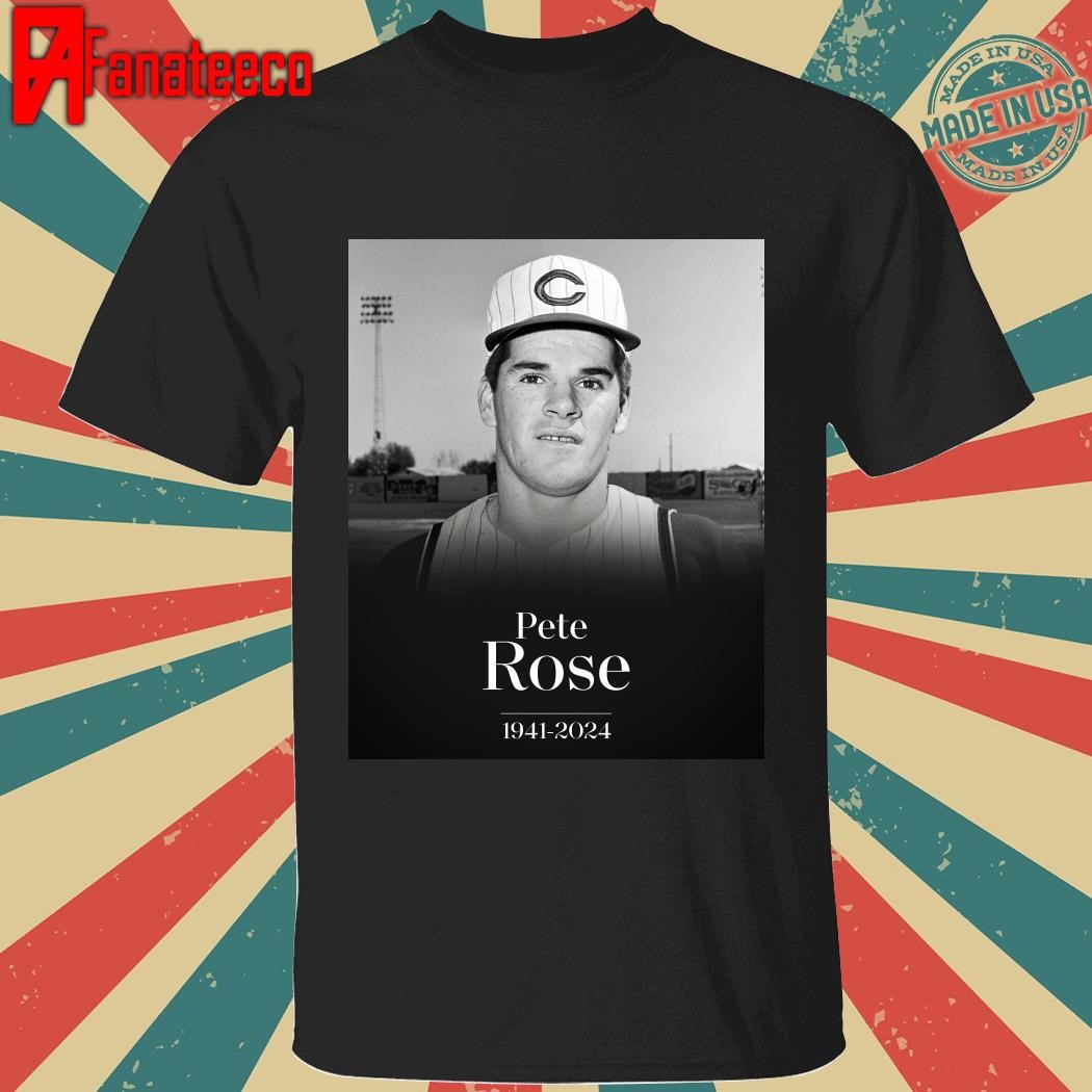 Rest in peace pete rose 1941 2024 shirt