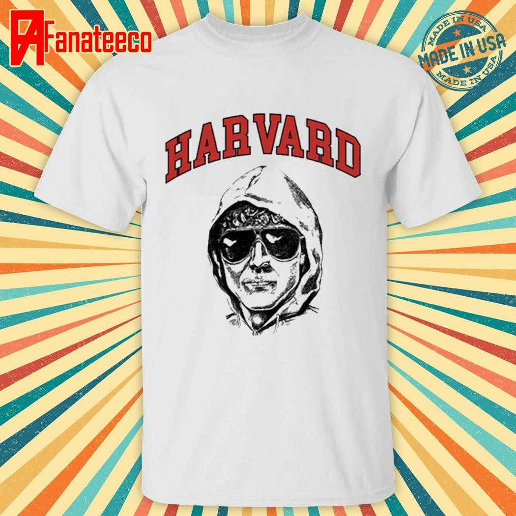 Ted Kaczynski Unabomber Harvard shirt