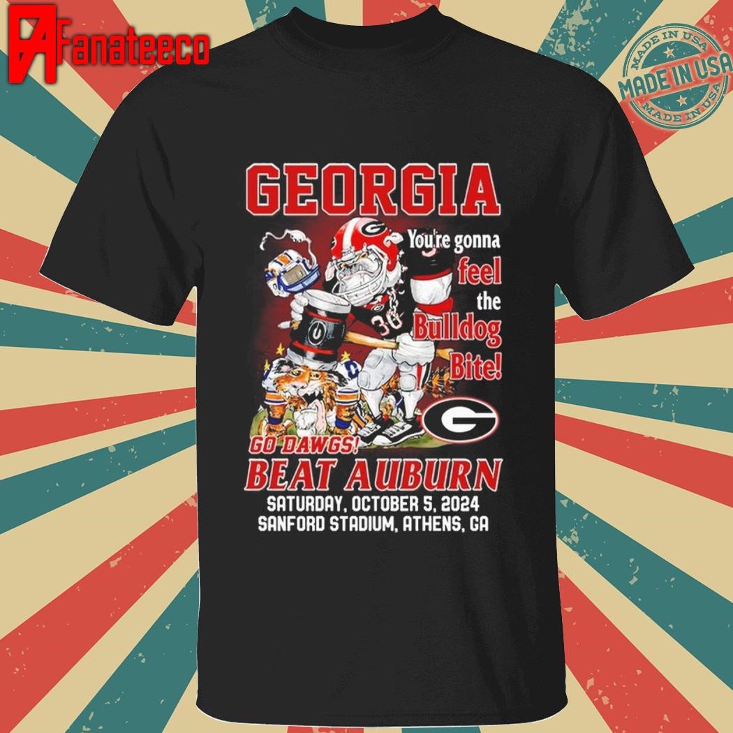 Top Georgia Bulldogs You're Gonna Feel The Bulldog Bite Dawgs Beat Auburn T-Shirt