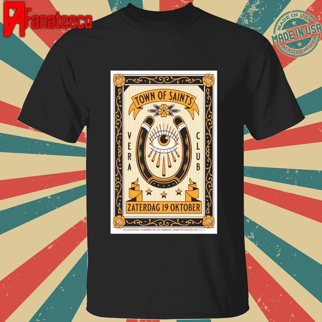 Town Of Saints October 19 2024 Vera Club Groningen, NL Tour shirt