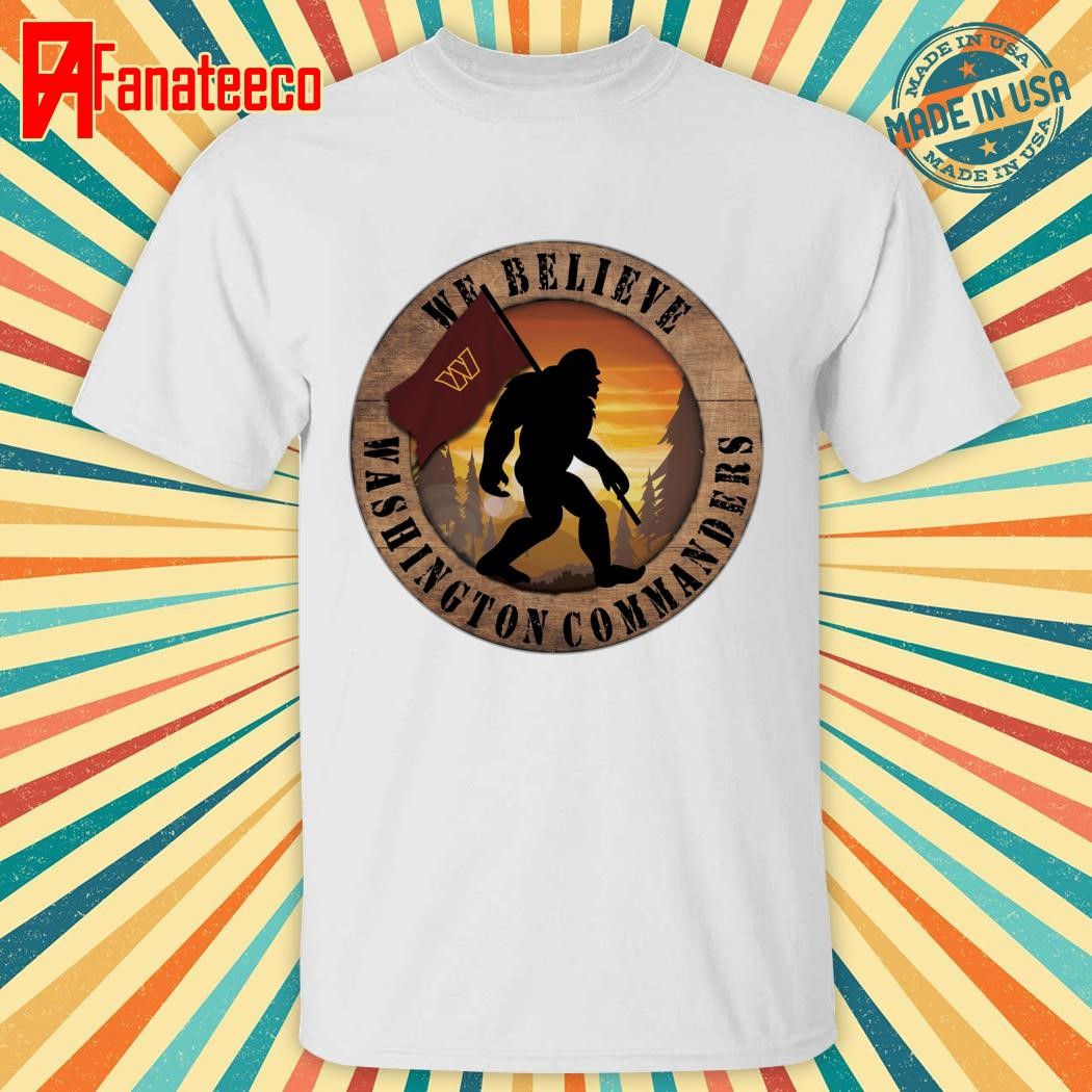 Washington Commanders We Believe shirt