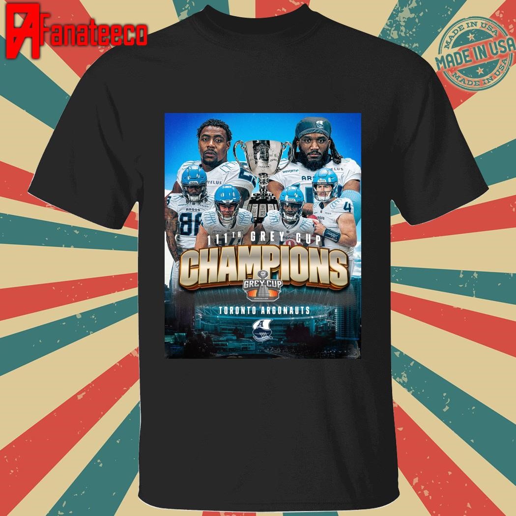 111th greycup champions the toronto argonauts shirt