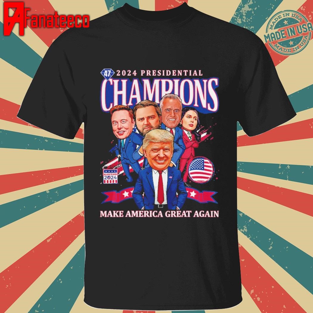 2024 Presidential Champions Make America Great Again shirt